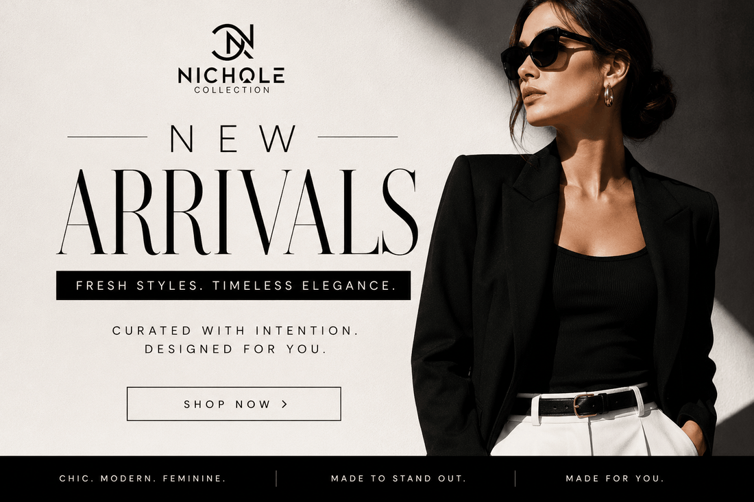 New Arrivals You'll Love — Fresh Styles Just Dropped!